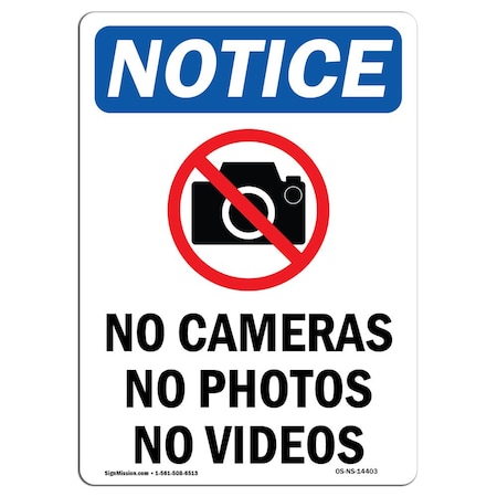 Signmission Safety Sign, OSHA Notice, 18" Height, Rigid Plastic, No Cameras No Photos Sign With Symbol, Portrait OS-NS-P-1218-V-14403